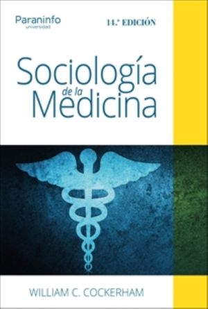 Sociología de la Medicina / 14 ed.