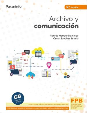 Archivo y comunicación / 2 ed.