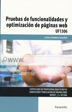PRUEBA DE FUNCIONALIDADES Y OPTIMIZACION DE PAGINAS WEB