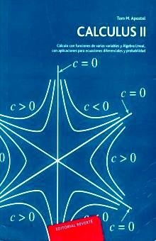 Calculus II. Cálculo con funciones de varias variables y algebra lineal con aplicaciones para ecuaciones diferenciales y probabilidad