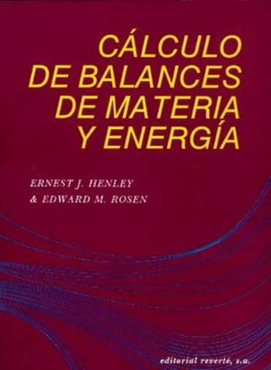 CALCULO DE BALANCES DE MATERIA Y ENERGIA