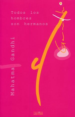 TODOS LOS HOMBRES SON HERMANOS / 14 ED.