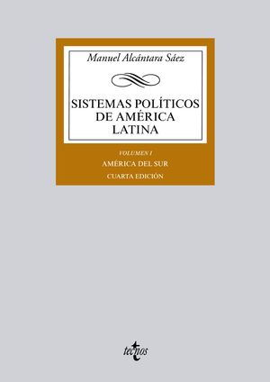 Sistemas políticos de América Latina. América del Sur / vol. 1 / 3 ed.