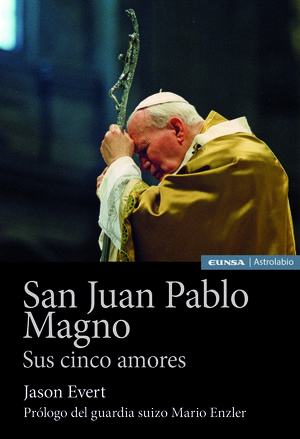 San Juan Pablo Magno. Sus cinco amores