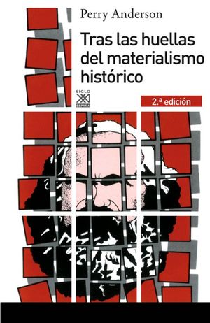 TRAS LAS HUELLAS DEL MATERIALISMO HISTORICO / 2 ED.
