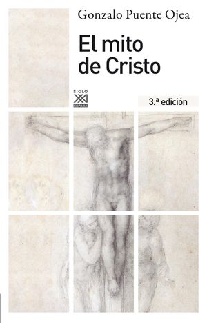 MITO DE CRISTO, EL / 3 ED.
