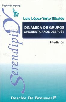 DINAMICA DE GRUPOS CINCUENTA AÑOS DESPUES / 7 ED.