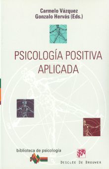 PSICOLOGIA POSITIVA APLICADA / 2 ED.