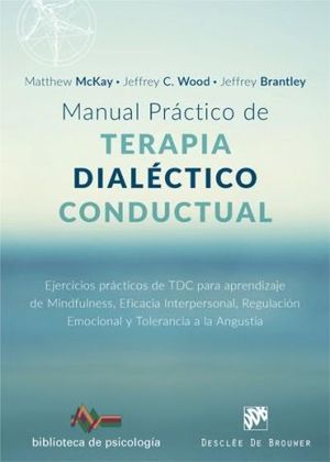 MANUAL PRACTICO DE TERAPIA DIALECTICO CONDUCTUAL