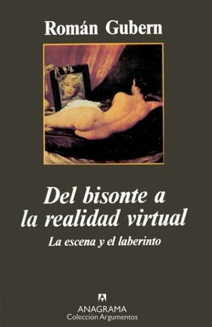 DEL BISONTE A LA REALIDAD VIRTUAL / 4 ED.
