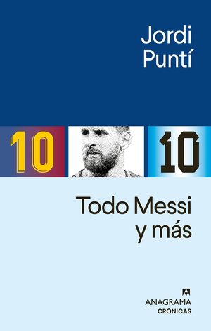 Todo Messi y más / 2 ed.