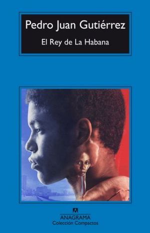 El rey de La Habana / 4 ed.