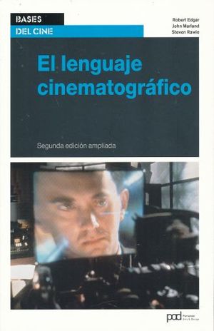 LENGUAJE CINEMATOGRAFICO, EL / 2 ED.