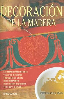 DECORACION DE LA MADERA / 4 ED. / PD.