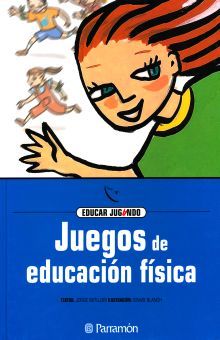 JUEGOS DE EDUCACION FISICA / PD.