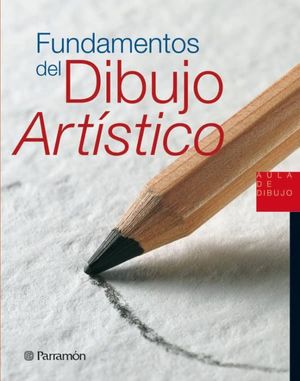 FUNDAMENTOS DE DIBUJO ARTISTICO / PD.