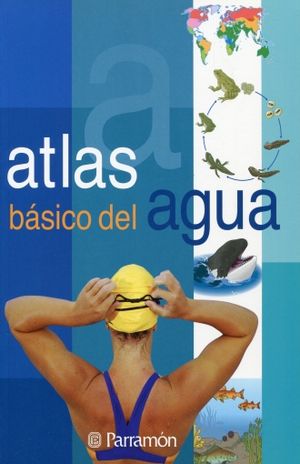 ATLAS BASICO DEL AGUA / 2 ED.