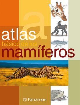 ATLAS BASICO DE LOS MAMIFEROS / 3 ED.