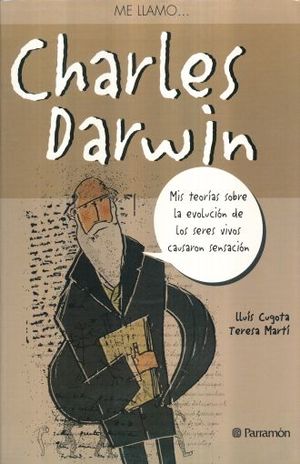 ME LLAMO CHARLES DARWIN / 3 ED.