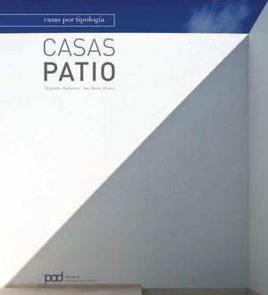 CASAS PATIO / PD.