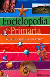 ENCICLOPEDIA DE PRIMARIA. TODAS LAS RESPUESTAS A TU ALCANCE / PD. (INCLUYE CD)