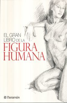 GRAN LIBRO DE LA FIGURA HUMANA, EL