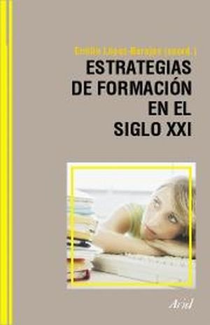 ESTRATEGIAS DE FORMACION EN EL SIGLO XXI LIFE LEARNING