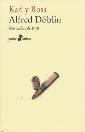 KARL Y ROSA / NOVIEMBRE DE 1918