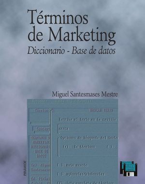 TERMINOS DE MARKETING. DICCIONARIO-BASE DE DATOS / PD. / (INCLUYE DKT)