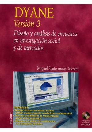 DYANE VERSION 3. DISEÑO Y ANALISIS DE ENCUESTAS EN INVESTIGACION SOCIAL Y DE MERCADOS / PD.