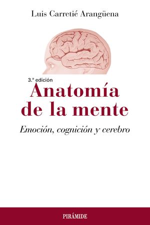 Anatomía de la Mente / 3 Ed