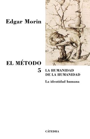 METODO 5, EL. LA HUMANIDAD DE LA HUMANIDAD LA IDENTIDAD HUMANA