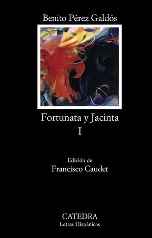 FORTUNATA Y JACINTA I. DOS HISTORIAS DE CASADAS