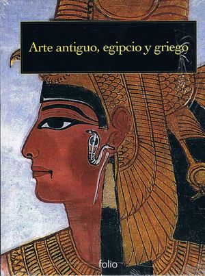ARTE ANTIGUO EGIPCIO Y GRIEGO / PD.