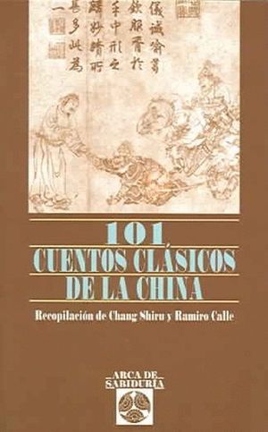 101 CUENTOS CLASICOS DE LA CHINA