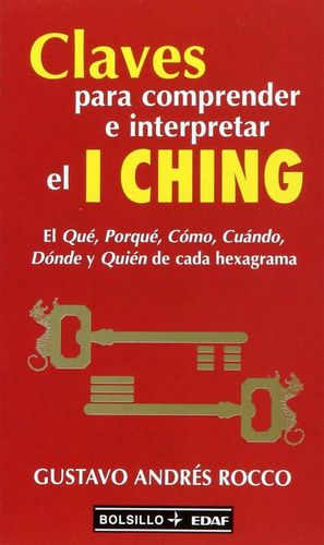 Claves para comprender e interpretar el I Ching