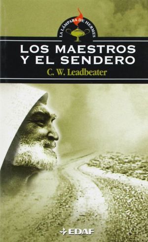 MAESTROS Y EL SENDERO, LOS