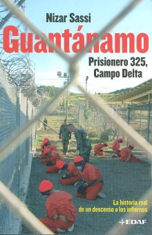 Guantánamo. Prisionero 325 campo delta