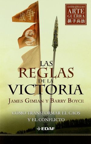 REGLAS DE LA VICTORIA, LAS. COMO TRANSFORMAR EL CAOS Y EL CONFLICTO