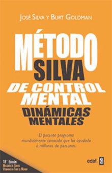 METODO SILVA DE CONTROL MENTAL. DINAMICAS MENTALES