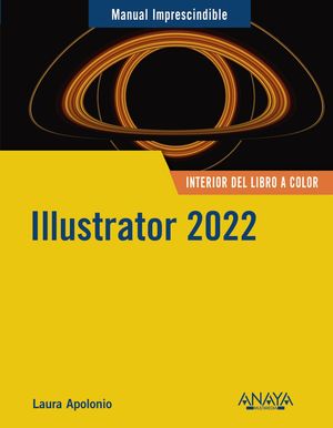Illustrator 2022. Manual imprescindible