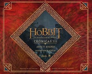 El Hobbit. La desolación de Smaug. Crónicas III. Arte y diseño / Pd.
