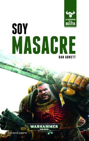 Soy Masacre / El despertar de la bestia / vol. 1