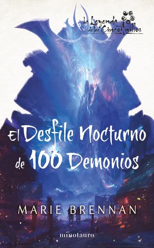 El desfile nocturno de 100 demonios. La leyenda de los cinco anillos