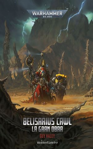 Belisarius Caw. La gran obra / Warhammer 40 000