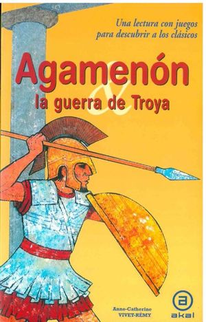 Agamenón y La guerra de Troya