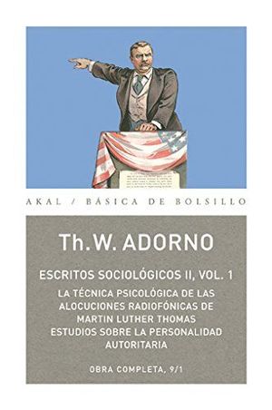 ESCRITOS SOCIOLOGICOS II. VOL. 1 / OBRAS COMPLETAS / THEODOR W. ADORNO / TOMO 9