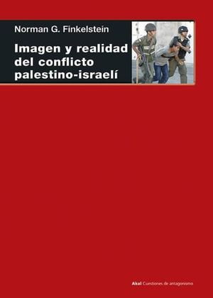 IMAGEN Y REALIDAD DEL CONFLICTO PALESTINO - ISRAELI