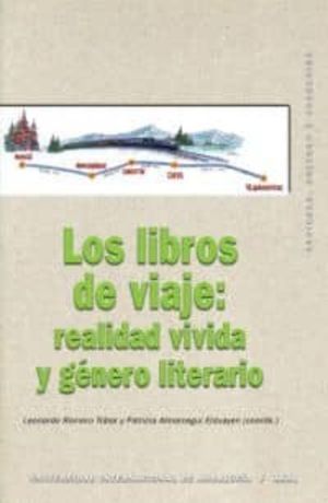 LIBROS DE VIAJE, LOS. REALIDAD VIVIDA Y GENERO LITERARIO