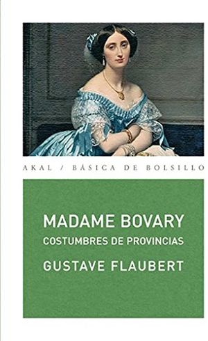 MADAME BOVARY. COSTUMBRES DE PROVINCIAS